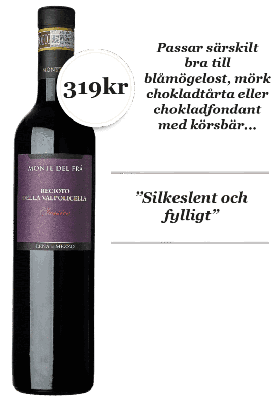 Recioto Della Valpolicella Classico Monte del Fra